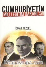 Cumhuriyetin Milli Eğitim Bakanları