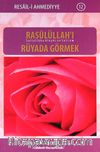 Rasulüllah'ı (s.a.s) Rüyada Görmek