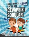 4. Sınıf Cevapsız Sorular Konu Anlatımlı