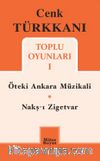 Cenk Türkkanı Toplu Oyunları 1