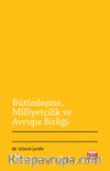 Bütünleşme, Milliyetçilik ve Avrupa Birliği