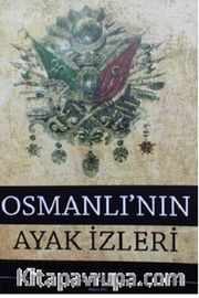 Osmanlı'nın Ayak İzleri