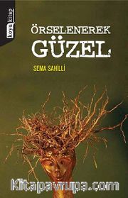 Örselenerek Güzel