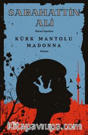 Kürk Mantolu Madonna