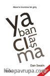 Yabancılaşma: Marx’ın Teorisine Bir Giriş                           