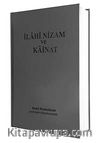 İlahi Nizam ve Kainat (Orijinal) (Ciltli)