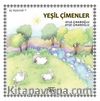 Üç Kuzucuk- 1 / Yeşil Çimenler