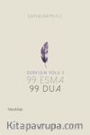 Dervişin Yolu 3 & 99 Esma 99 Dua
