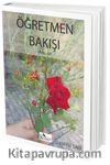 Öğretmen Bakışı & Anılar