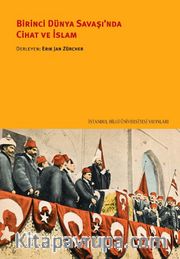 Birinci Dünya Savaşı’nda Cihat ve İslam 
