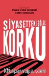 Siyasetteki Gölge: Korku