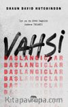 Vahşi Başlangıçlar (Ciltli)