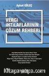 Vergi İhtilaflarının Çözüm Rehberi 