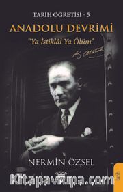 Anadolu Devrimi / Tarih Öğretisi 5