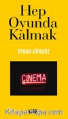 Hep Oyunda Kalmak
