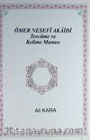 Ömer Nesefi Akaidi Tercüme ve Kelime Manası