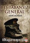Beş Tabansız General
