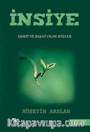 İnsiye <br /> Umut ve Başat Olan Sözler