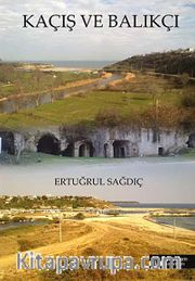 Kaçış ve Balıkçı