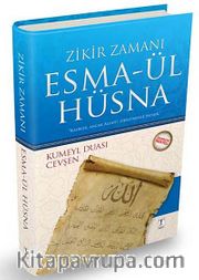 Zikir Zamanı Esma-ül Hüsna <br /> Kumeyl Duası - Cevşen