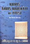 Kıbrıs Barış Harekatı ve Ötesi