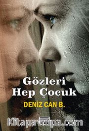 Gözleri Hep Çocuk