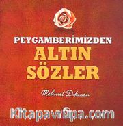 Peygamberimizden Altın Sözler