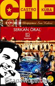 Che Castro Küba Değişimin Son Kalesi