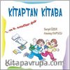 Kitaptan Kitaba (1. ve 2. Sınıflar İçin)