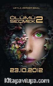 Ölümü Seçmek -2 :23.10.2012