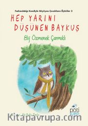 Hep Yarını Düşünen Baykuş 