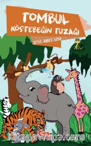 Tombul Köstebeğin Tuzağı