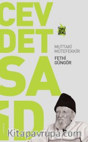 Cevdet Said <br /> Muttaki Mütefekkir
