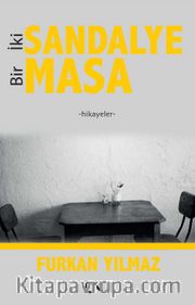 İki Sandalye Bir Masa