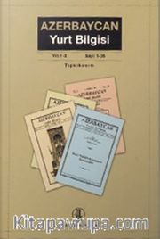 Azerbaycan Yurt Bilgisi Yıl: 1-3 Sayı: 1-36