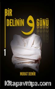 Bir Delinin 9 Günü 1