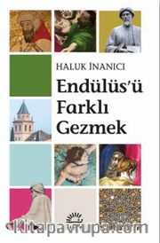 Endülüs'ü Farklı Gezmek