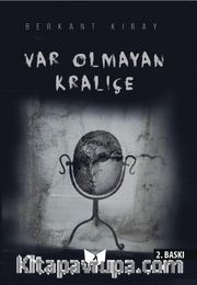 Var Olmayan Kraliçe