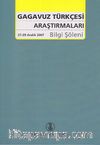 Gagavuz Türkçesi Araştırmaları Bilgi Şöleni (27-29 Aralık 2007)
