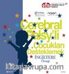 Cerebral Palsy’li Çocukları Destekleme / İngiltere Örneği  