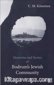 Stories and Memories of Bodrum’s Jewish Community