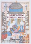 Millî Eğitim Üzerine Yazılar