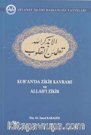 Kur'an'da Zikir Kavramı ve Allah'ı Zikir