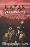 Kazak Destanları 8