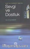 Ayet ve Hadislerin Işığında Sevgi ve Dostluk