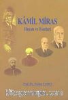 Kamil Miras & Hayatı ve Eserleri