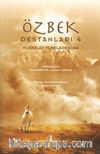 Özbek Destanları 4 & Huşkeldi ve Belagerdan