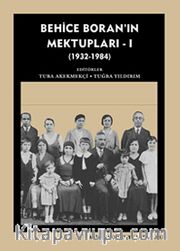 Behice Boran'ın Mektupları - I (1932-1984)