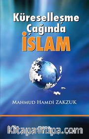 Küreselleşme Çağında İslam