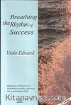 Breathing The Rhythm of Success